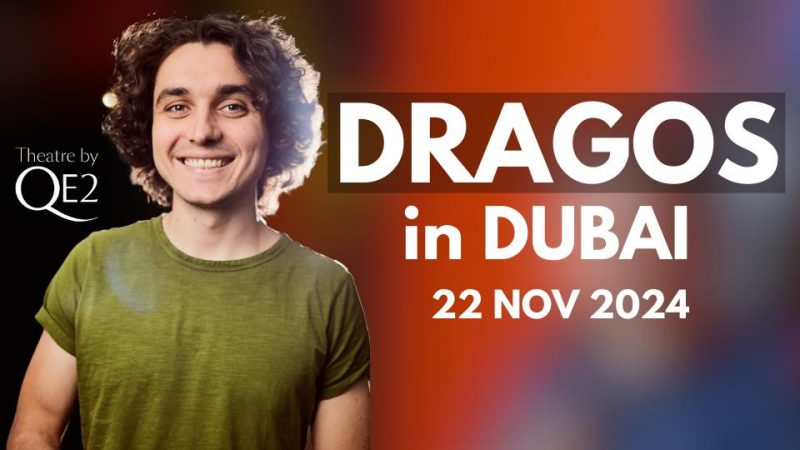 Dragos – Hot Gossip Tour in Dubai – Shows and Theatrical Plays