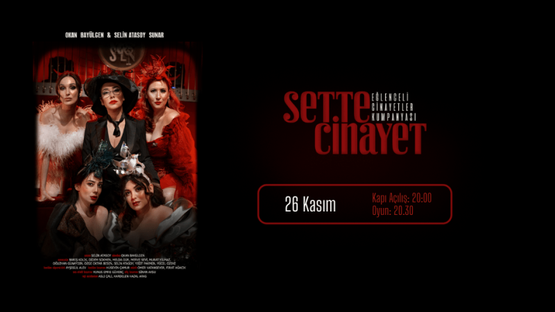 Eğlenceli Cinayetler Kumpanyası – Sette Cinayet in Izmir – Shows and Theatrical Plays