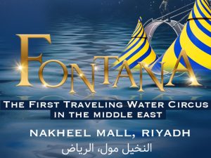 Fontana Circus in Riyadh Shows and Theatrical Plays