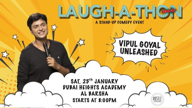 Laugh-a-thon ft Vipul Goyal Live in Dubai – Comedy Events