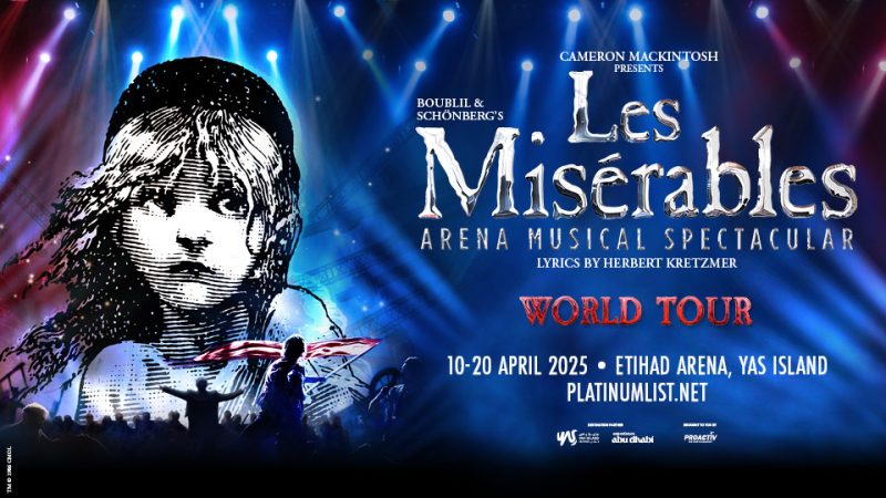 Les Misérables: The Arena Spectacular at Etihad Arena in Abu Dhabi – Shows and Theatrical Plays