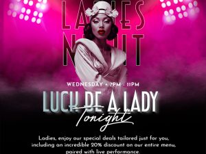 Luck Be a Lady Tonight - LADIES NIGHT at Flashback Speakeasy Bar