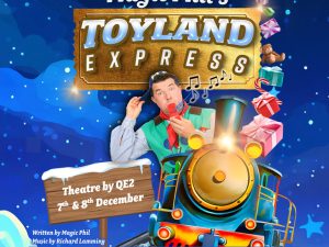 Magic Phil's Toyland Express at Theatre by QE2