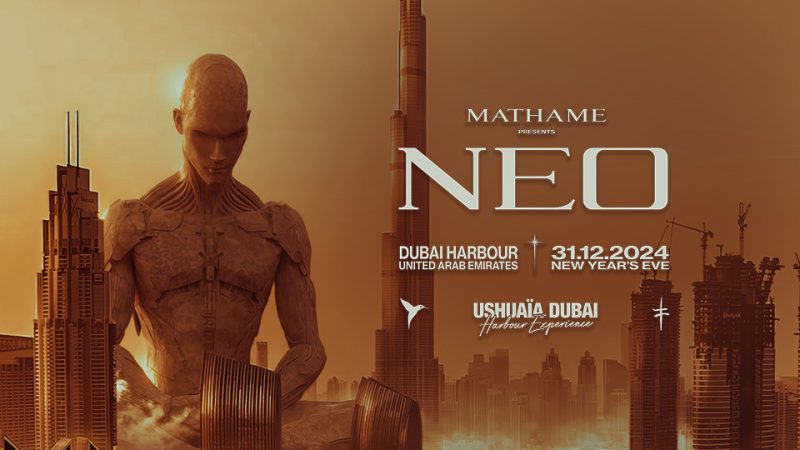 Mathame present NEO at Ushuaïa Dubai Harbour Experience – Nightlife