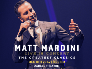 Matt Mardini - The Greatest Classics at Zabeel Theatre in Dubai Concerts