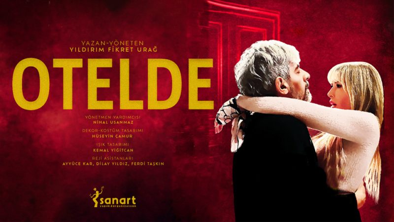 OTELDE in İstanbul – Shows and Theatrical Plays