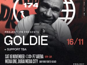 Project 174 presents Goldie in Dubai Nightlife