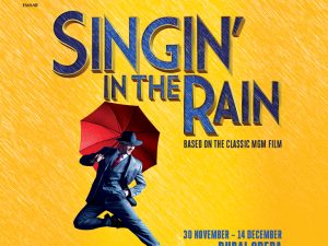 Singin' in the Rain in Dubai Shows and Theatrical Plays