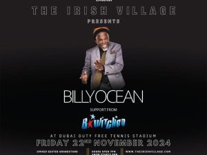 The Irish Village Presents “Billy Ocean And B*Witched” Concerts