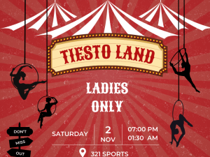 Tiesto Land - Ladies Only