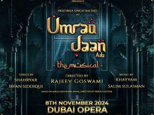 Umrao Jaan Ada - The Musical at Dubai Opera Shows and Theatrical Plays