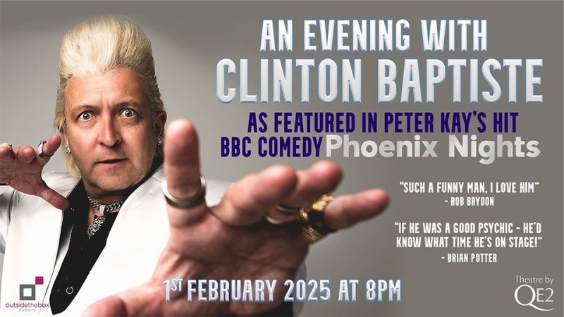 An Evening With Clinton Baptiste at Theatre by QE2 – Shows and Theatrical Plays