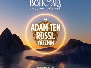 Bohemia Presents Adam Ten & Rossi in Dubai Arabic Events