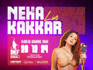 IMF Edition 1: Neha Kakkar live in Dubai Concerts