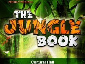 Jungle Book at Cultural Hall