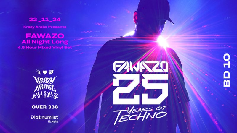 Krazy Arabs – FAWAZO 25Y of Techno – Nightlife