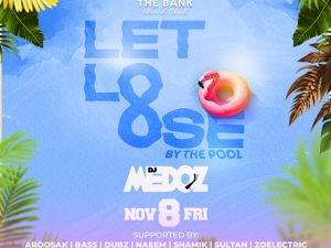 Let Loose - By the Pool at the Bank Beach Club Nightlife