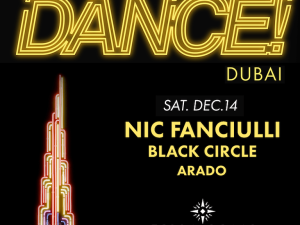 Nic Fanciulli presents DANCE! at Terra Solis Dubai Concerts