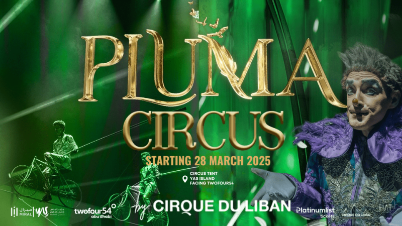 Pluma Show/Circus 2025 Abu Dhabi – Shows and Theatrical Plays