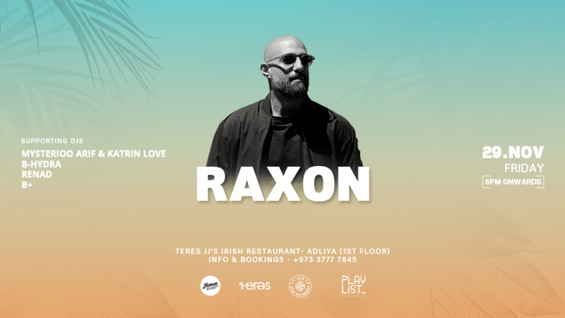 Raxon in Bahrain – Nightlife