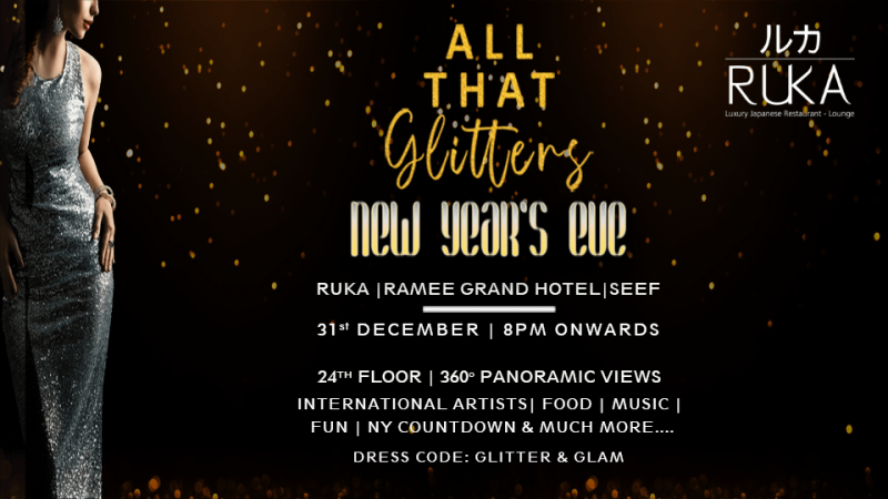 Ruka’s All That Glitters – New Year Party at Ramee Grand Hotel – New Years Eve Events