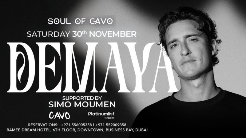 Soul of Cavo presents Demaya Live in Dubai – Nightlife