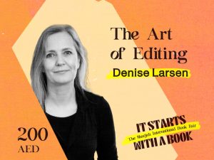 The Art of Editing with Denise Larsen Workshop in Sharjah Workshops