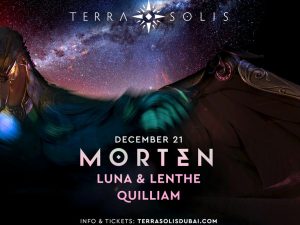 Tomorrowland presents Morten at Terra Solis in Dubai Nightlife