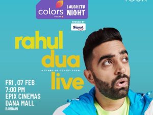 Colors Laughter Night ft. Rahul Dua in BAHRAIN Comedy Events