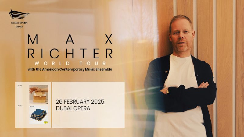 Max Richter at Dubai Opera – Shows and Theatrical Plays