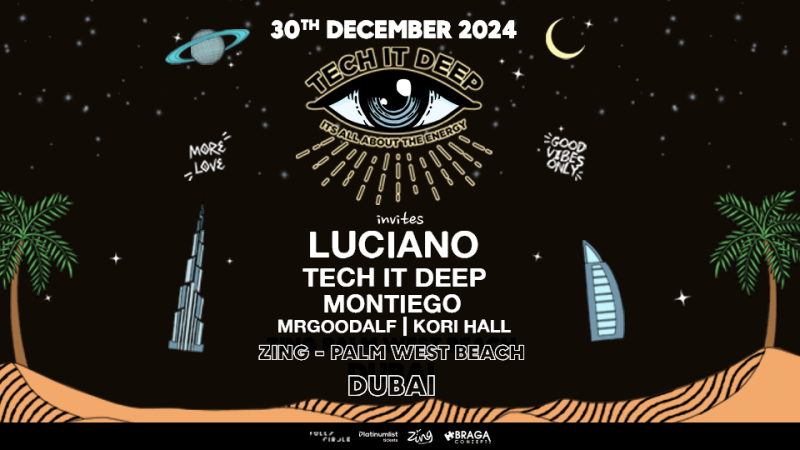 NYE Weekend: Tech it Deep Invites Luciano – New Years Eve Events