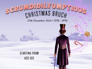 Scrumdidilyumptious - Christmas Brunch at The Stage Restaurant in Dubai Christmas Events