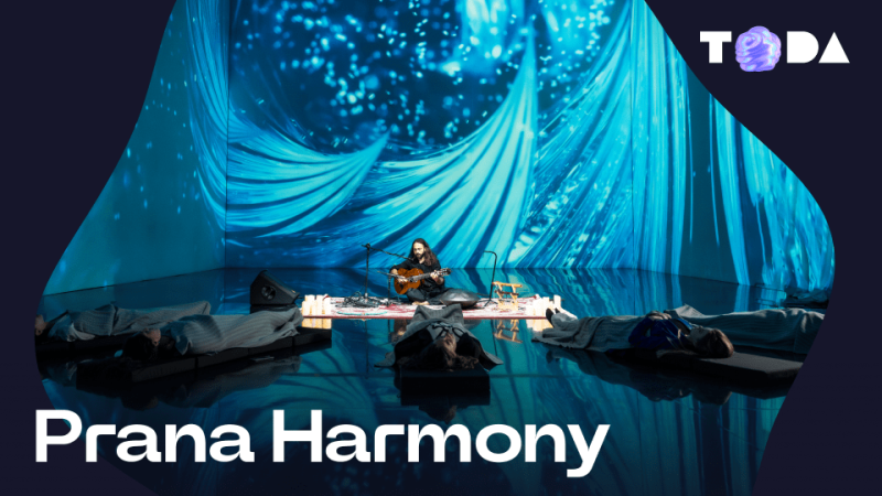 ToDA – Prana Harmony – Theatre of Digital Art