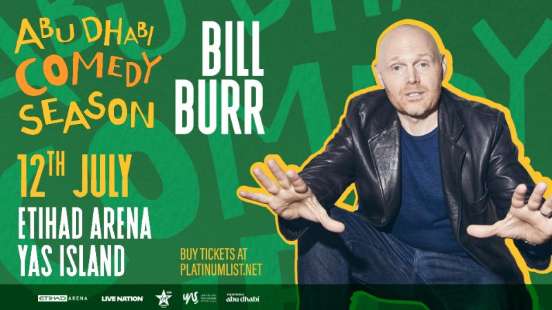 Bill Burr at Etihad Arena in Abu Dhabi – Comedy Events