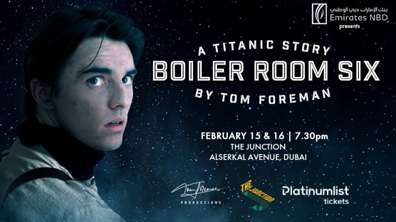 Boiler Room Six – A Titanic Story at The Junction in Dubai – Shows and Theatrical Plays