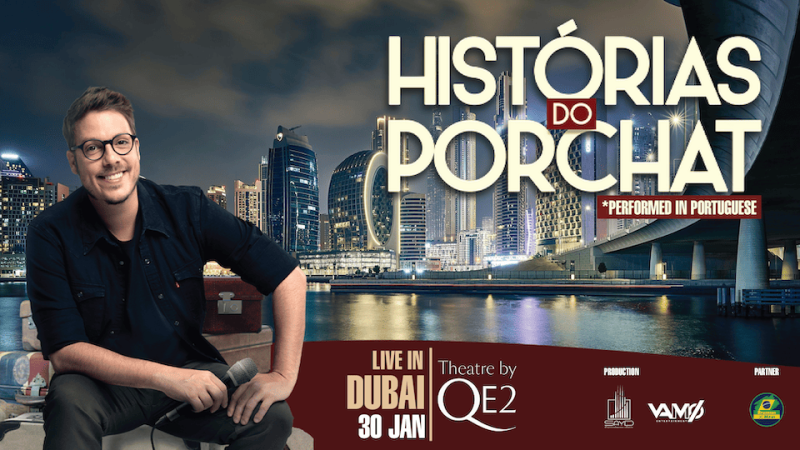 Fabio Porchat Live in Dubai – “Histórias do Porchat” – Shows and Theatrical Plays