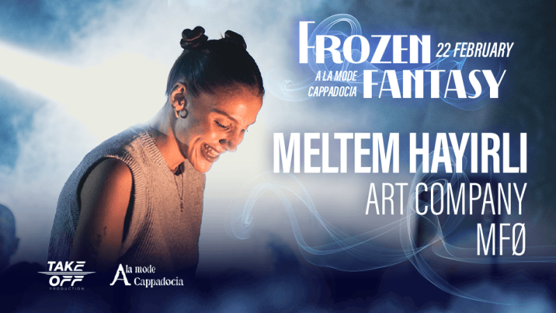 Frozen Fantasy: Meltem Hayırlı in Cappadocia – Concerts