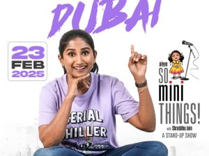 So Mini Things with Shraddha Jain in Dubai Comedy Events