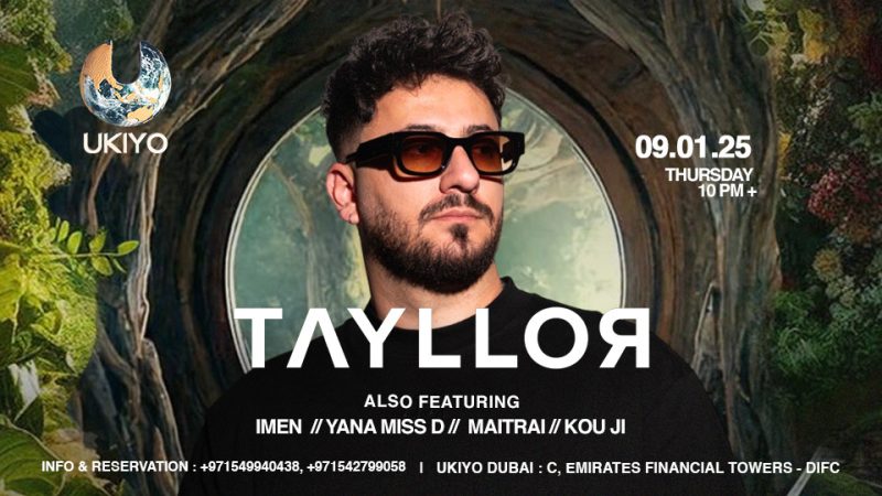 Tayllor Live at Ukiyo in Dubai – Nightlife