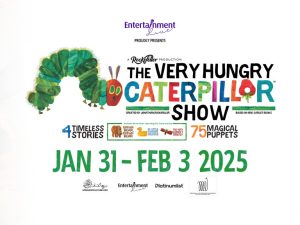 The Very Hungry Caterpillar Show at Cultural Hall