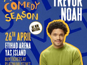 Trevor Noah at Etihad Arena in Abu Dhabi Comedy Events